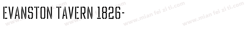 Evanston Tavern 1826字体转换
